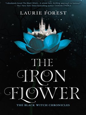 the iron flower by laurie forest